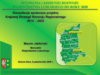 Konsultacje społeczne projektu Krajowej Strategii Rozwoju Regionalnego 2010 – 2020