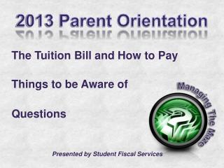 The Tuition Bill and How to Pay Things to be Aware of Questions