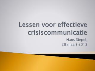 Lessen voor effectieve crisiscommunicatie