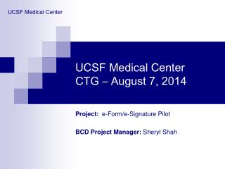 UCSF Medical Center CTG – August 7, 2014