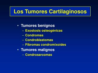 Los Tumores Cartilaginosos
