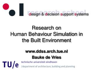 Research on Human Behaviour Simulation in the Built Environment