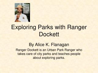 Exploring Parks with Ranger Dockett