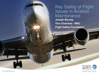 Key Safety of Flight Issues in Aviation Maintenance