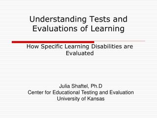 Understanding Tests and Evaluations of Learning