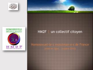 HM2F | un collectif citoyen Homosexuel-le-s musulman-e-s de France