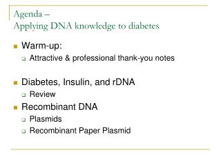 Agenda – Applying DNA knowledge to diabetes