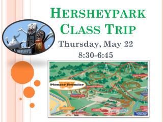 Hersheypark Class Trip