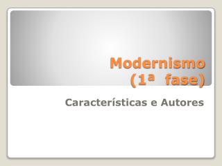 Modernismo (1ª fase)
