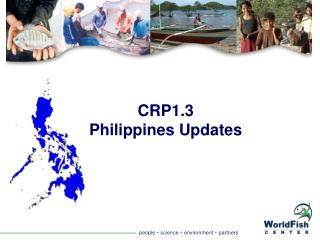 CRP1.3 Philippines Updates