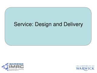Service: Design and Delivery