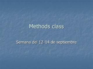 Methods class