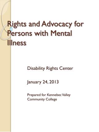 Rights and Advocacy for Persons with Mental Illness
