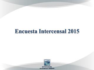Encuesta Intercensal 2015