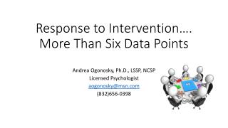 Response to Intervention…. More Than Six Data Points