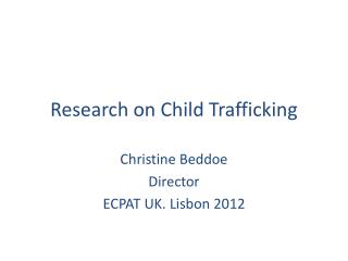Research on Child Trafficking