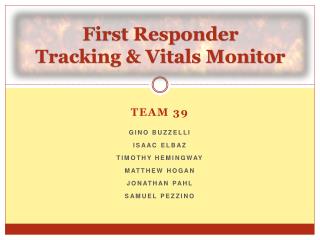 First Responder Tracking &amp; Vitals Monitor