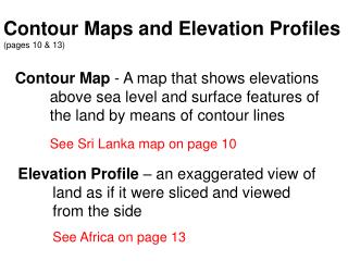 Contour Maps and Elevation Profiles (pages 10 &amp; 13)