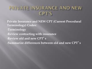 private insurance and New CPT’s