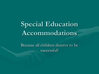 Special Education Accommodations
