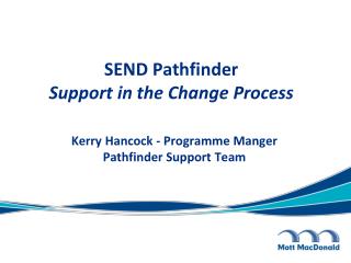 SEND Pathfinder Support in the Change Process