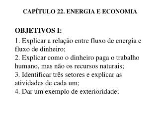 CAPÍTULO 22. ENERGIA E ECONOMIA