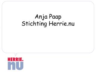 Anja Paap Stichting Herrie.nu