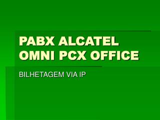 PABX ALCATEL OMNI PCX OFFICE