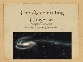 The Accelerating Universe