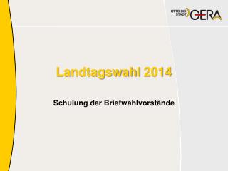 Landtagswahl 2014