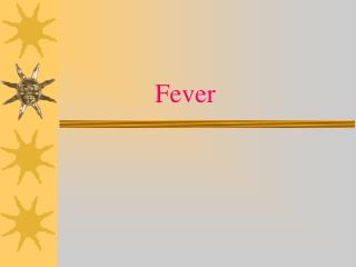 Fever