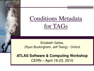 Conditions Metadata for TAGs