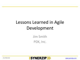 Lessons Learned in Agile Development