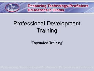Professional Development Training “Expanded Training”