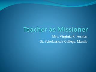 Teacher as Missioner