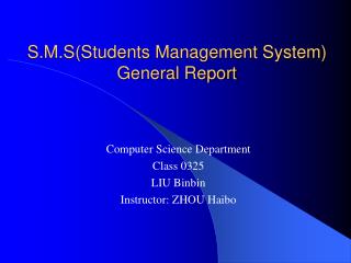 S.M.S(Students Management System) General Report