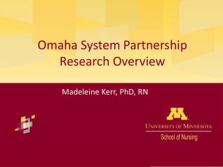 Omaha System Partnership Research Overview