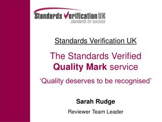 Standards Verification UK The Standards Verified Quality Mark service