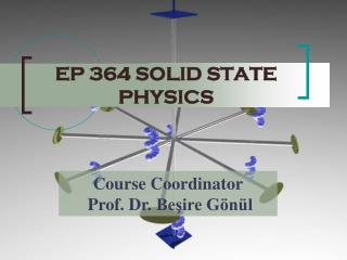 EP 364 SOLID STATE PHYSICS