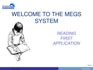 WELCOME TO THE MEGS SYSTEM
