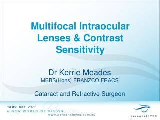 Multifocal Intraocular Lenses &amp; Contrast Sensitivity