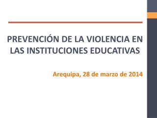 PREVENCIÓN DE LA VIOLENCIA EN LAS INSTITUCIONES EDUCATIVAS