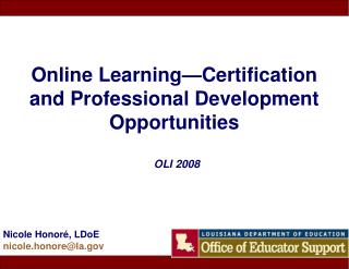 Online Learning—Certification and Professional Development Opportunities