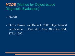MODE ( Method for Object-based Diagnostic Evaluation)