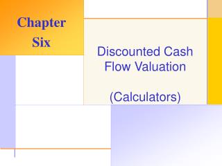 Discounted Cash Flow Valuation (Calculators)