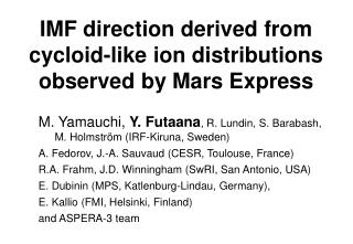IMF direction derived from cycloid-like ion distributions observed by Mars Express