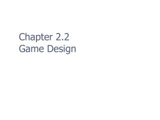 Chapter 2.2 Game Design