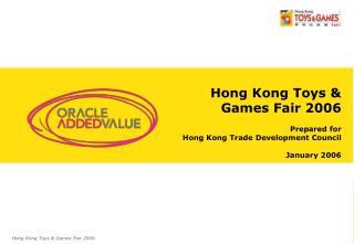 Prepared for Hong Kong Trade Development Council January 2006