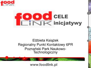 Elżbieta Książek Regionalny Punkt Kontaktowy 6PR Poznański Park Naukowo-Technologiczny