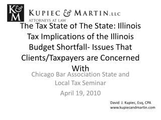 Chicago Bar Association State and Local Tax Seminar April 19, 2010